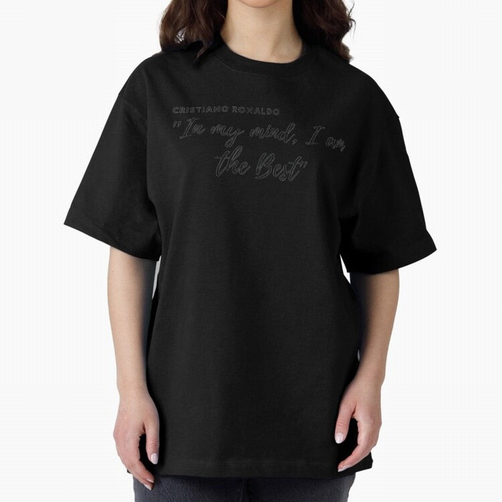In my mind I am the Best - Cristiano Ronaldo Oversized T-Shirt Make Your Look Match Match Day Hype around FIFA World Cup 2026 USA Canada Mexico, Neymar, England and Germany, Stadium Memories, Football Loyalty, International Chants and Championship