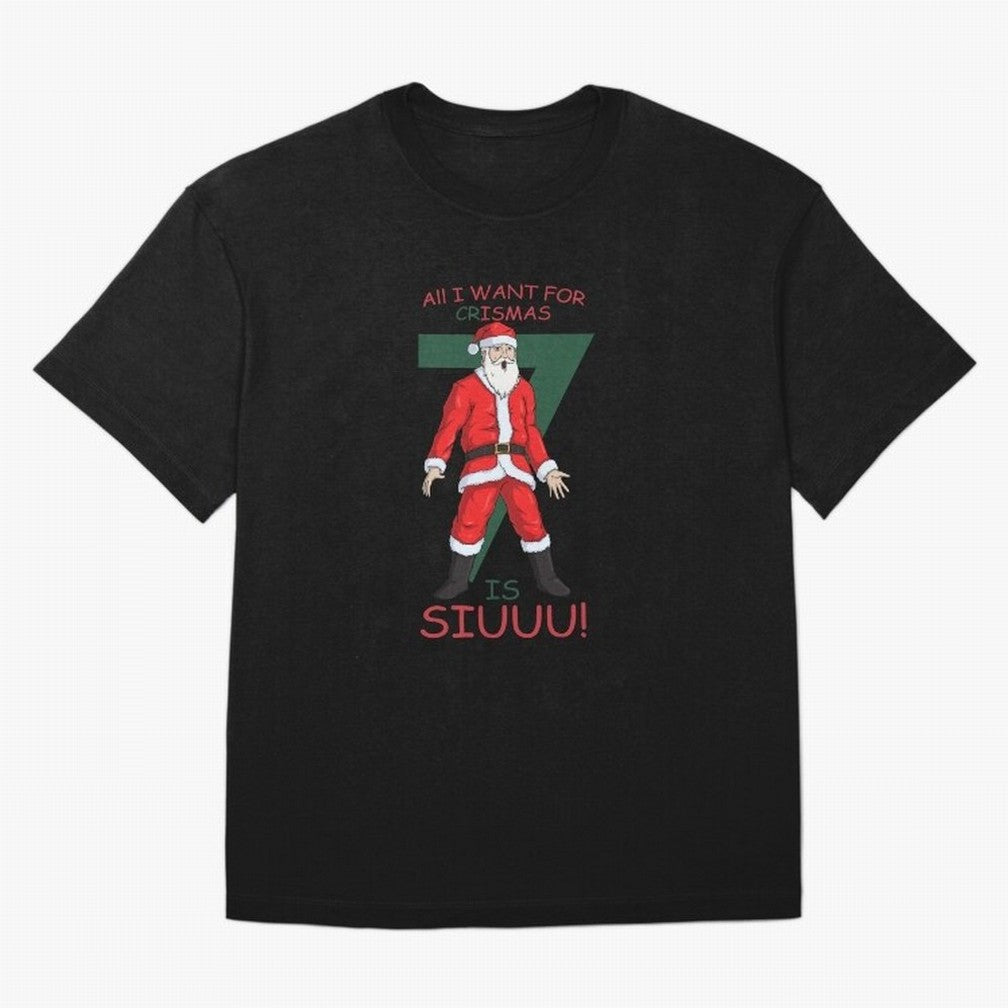 All I want for Christmas is Siuuuu Oversized T-Shirt Bring Match Day Fire to the FIFA World Cup 2026 USA Canada Mexico Journey through Messi, CR7 and Mbappe Highlights, France Pride, Classic Soccer Heritage, Championship Pressure, Fan Loyalty and
