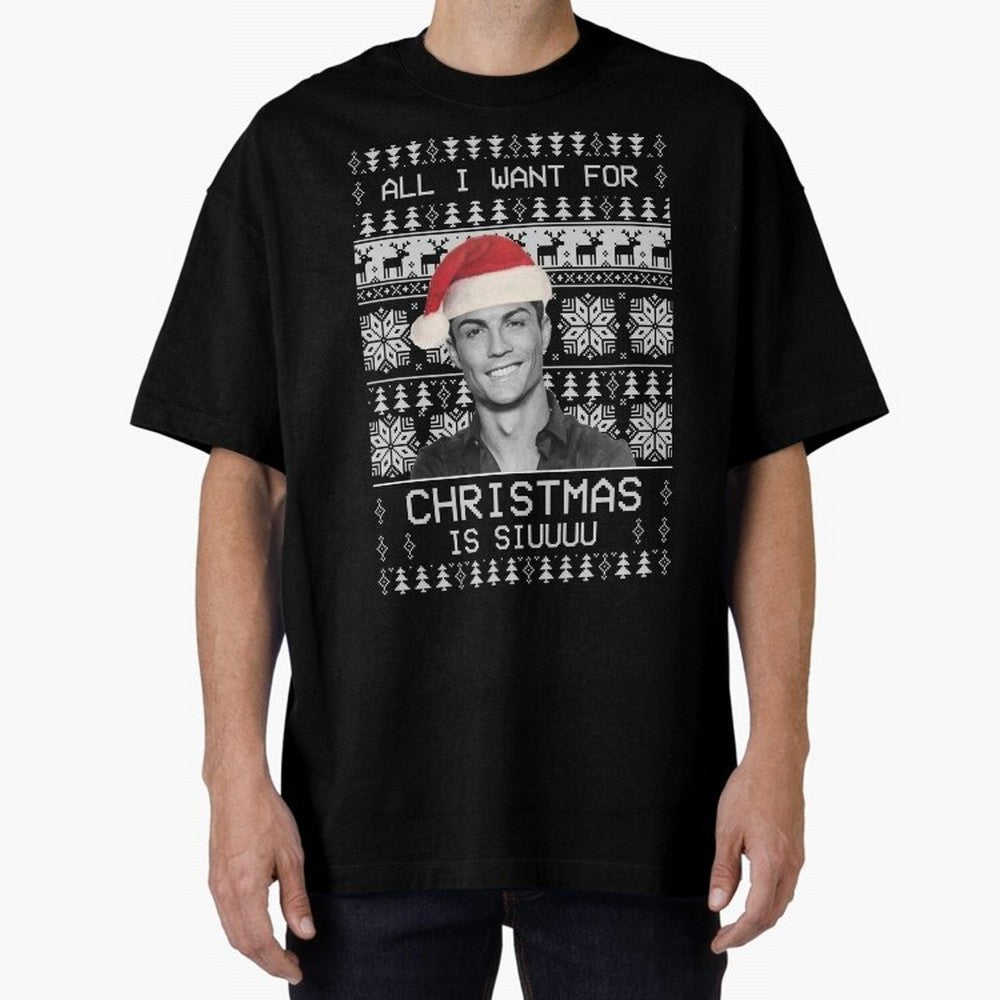 cristiano ronaldo siuuu funny christmas sweater Oversized T-Shirt Relive Match Day Hype around FIFA World Cup 2026, Haaland and Mbappe, Germany, Global Supporter Spirit, Legendary Goals, National Colors and Tournament Celebration; Ideal for