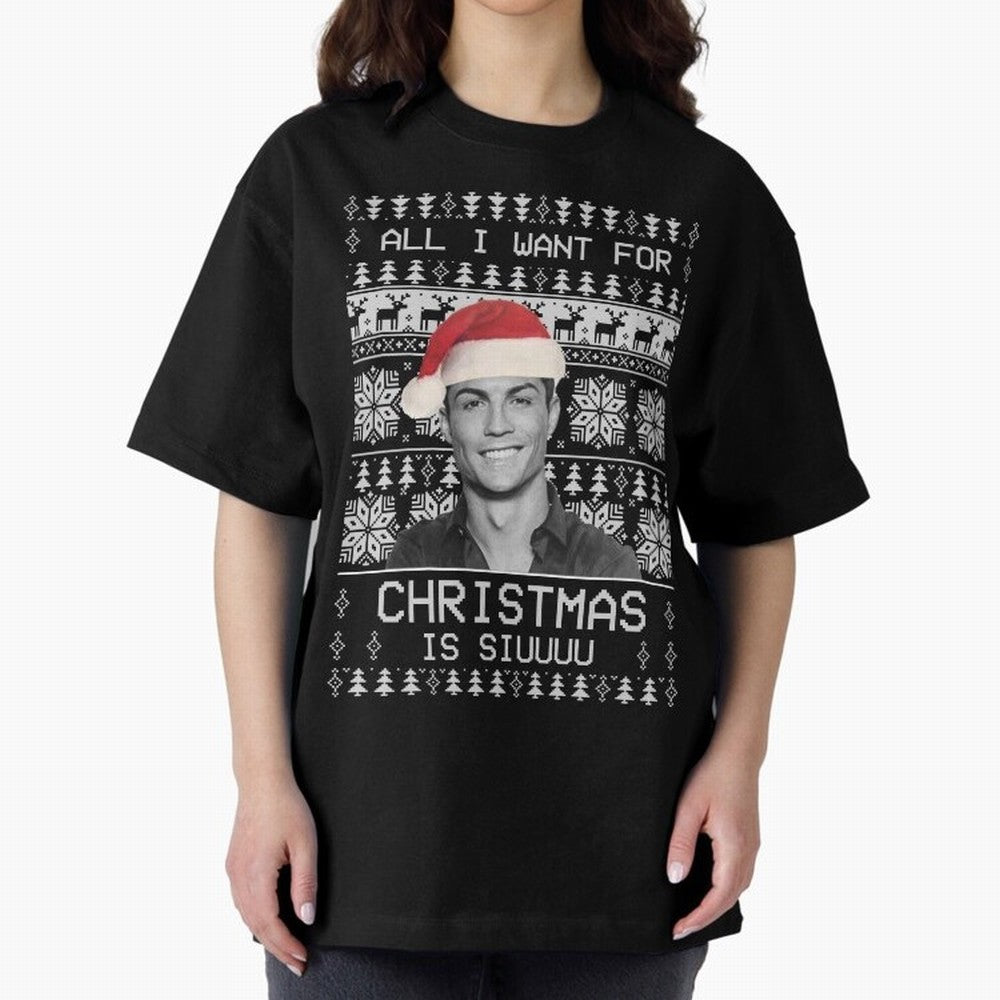 cristiano ronaldo siuuu funny christmas sweater Oversized T-Shirt Relive Match Day Hype around FIFA World Cup 2026, Haaland and Mbappe, Germany, Global Supporter Spirit, Legendary Goals, National Colors and Tournament Celebration; Ideal for
