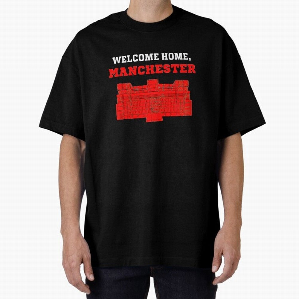 Welcome Home Manchester 7 CR Oversized T-Shirt Represent Football Lovers during the FIFA World Cup 2026 Group Stage Journey through Cristiano Ronaldo Highlights, Spain and Netherlands Pride, Football Passion, Legendary Performances, Festival Vibes