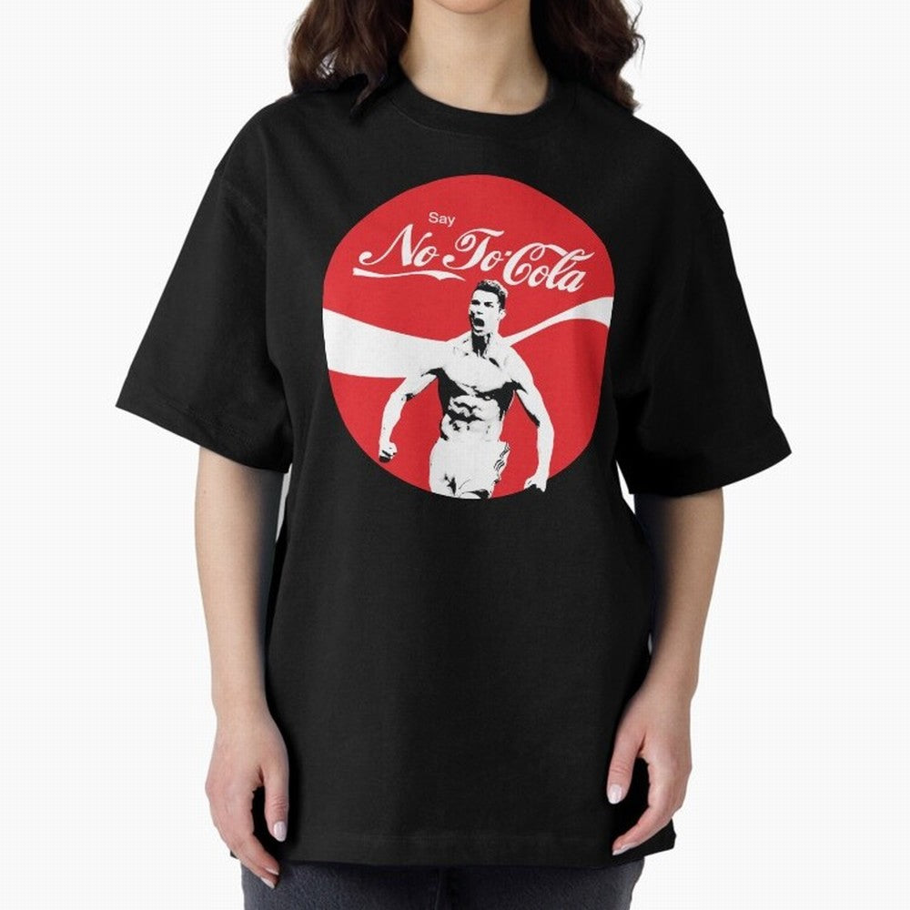Cristiano Ronaldo - Say No To Cola Oversized T-Shirt Represent Fans Who Live for Global Football Passion for FIFA World Cup 2026, Capturing CR7, Germany, Football History, Final Match Energy, Crowd Noise and Once in a Lifetime Moments; Perfect for