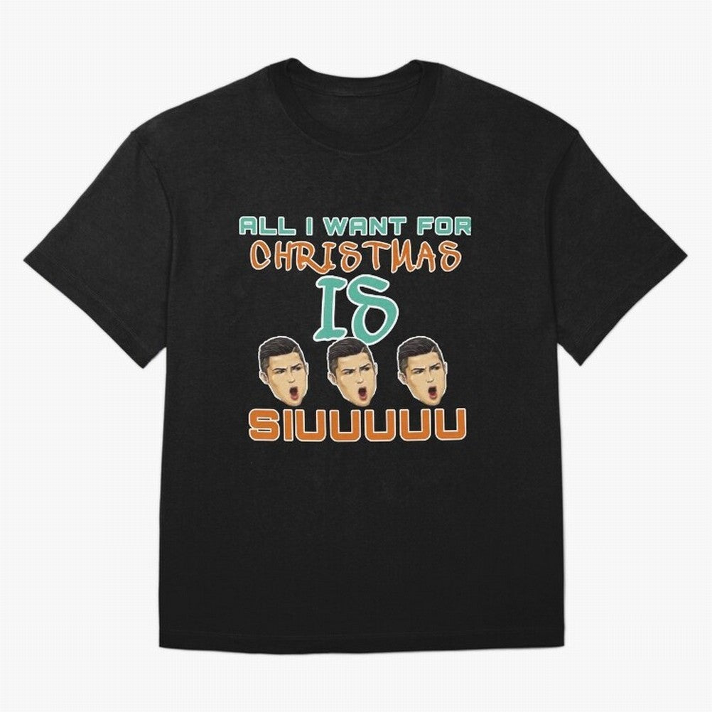 All i want for Christmas is siuuu CR7 Oversized T-Shirt Remember the FIFA World Cup 2026 Journey through Cristiano Ronaldo Highlights, Argentina and Brazil Pride, Classic Soccer Heritage, Championship Pressure, Fan Loyalty and International Pride;