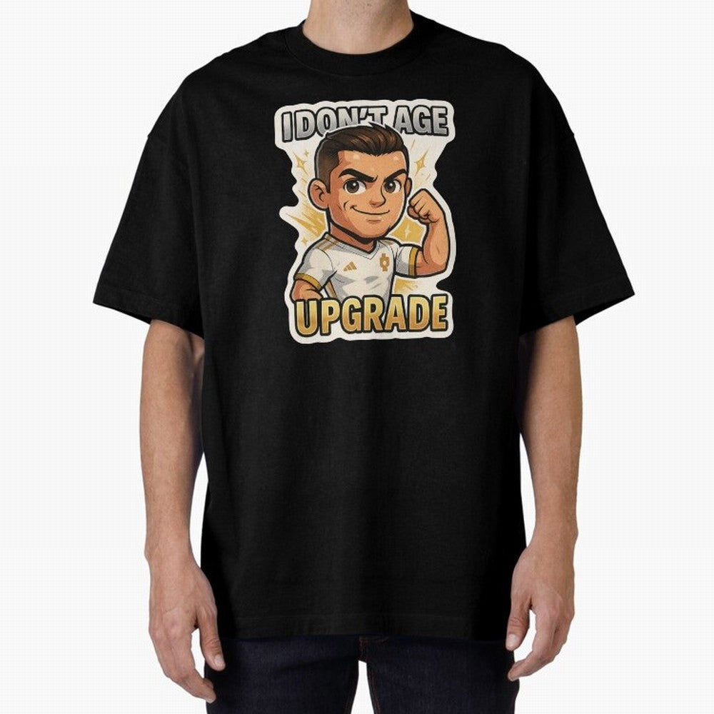 I Dont Age Upgrade Oversized T-Shirt Build FIFA World Cup 2026 Group Stage for Fans of CR7 and Spain, Bringing Worldwide Fan Energy, Dramatic Goals, Stadium Lights and Championship Celebrations; Ideal for Passionate Fans Who Love Underdog Stories,