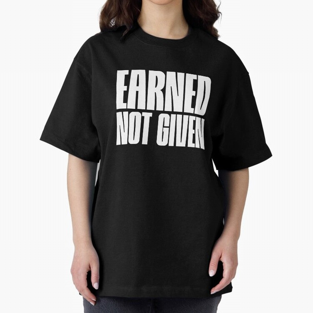 Earned not given white Oversized T-Shirt Celebrate Unforgettable Nights in FIFA World Cup 2026 Group Stage for Fans of Cristiano Ronaldo and France and Portugal, Bringing Stadium Memories, Football Loyalty, International Chants and Championship