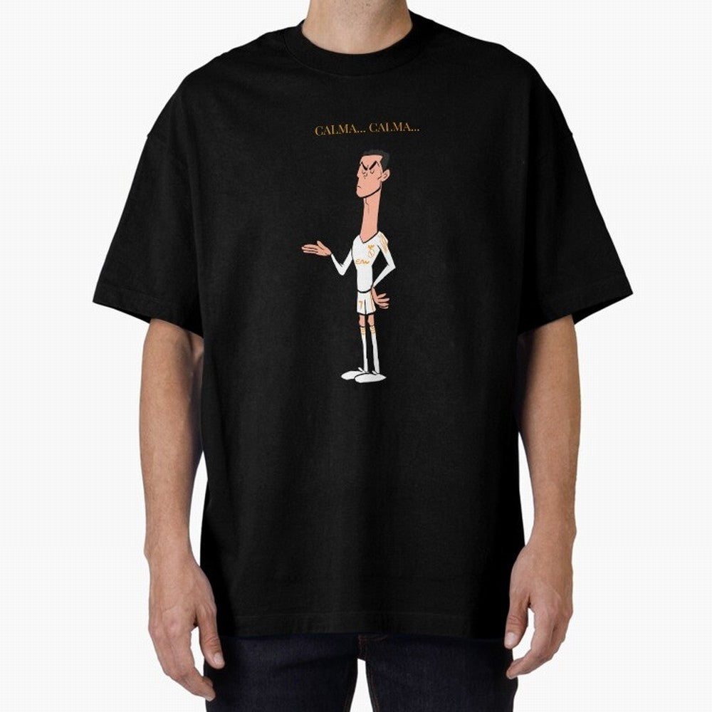 Cristiano Ronaldo ¨C Calma Calma Shirt Celebration (Cartoon) Oversized T-Shirt Mark FIFA World Cup 2026 Group Stage Spirit, Connected to Argentina and Brazil, Haaland, Fan Favorite Moments, National Team Passion, Big Match Drama and Soccer History;