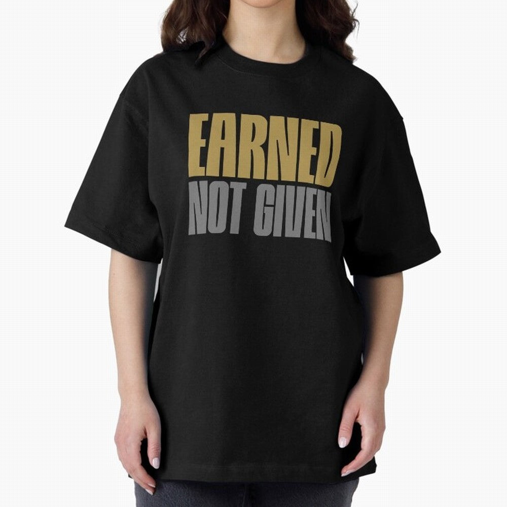 Earned not given Oversized T-Shirt Fuel FIFA World Cup 2026 Group Stage for Fans of CR7 and Argentina and Brazil, Bringing Worldwide Fan Energy, Dramatic Goals, Stadium Lights and Championship Celebrations; Ideal for Fans Who Follow Messi,