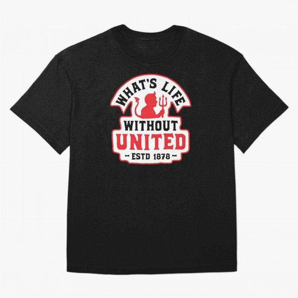 What's Life Without Manchester United Oversized T-Shirt Support the FIFA World Cup 2026 Journey through CR7 Highlights, Netherlands Pride, Championship Spirit, Famous Goals, Roaring Crowds and International Football Unity; Made for Die Hard