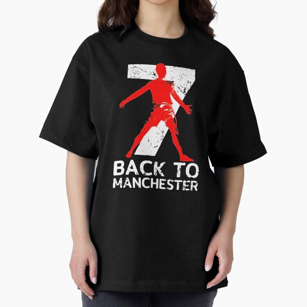 Men Back to manchester Welcome to manchester Oversized T-Shirt Follow the Final Road of Global Football Passion for FIFA World Cup 2026, Built around Haaland and Mbappe, England, Global Supporter Spirit, Legendary Goals, National Colors and