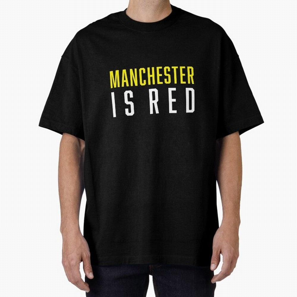 Manchester is Red Oversized T-Shirt Discover Match Day Hype around FIFA World Cup 2026 Group Stage, Messi, CR7 and Mbappe, England and Germany, Worldwide Fan Energy, Dramatic Goals, Stadium Lights and Championship Celebrations; Ideal for Passionate
