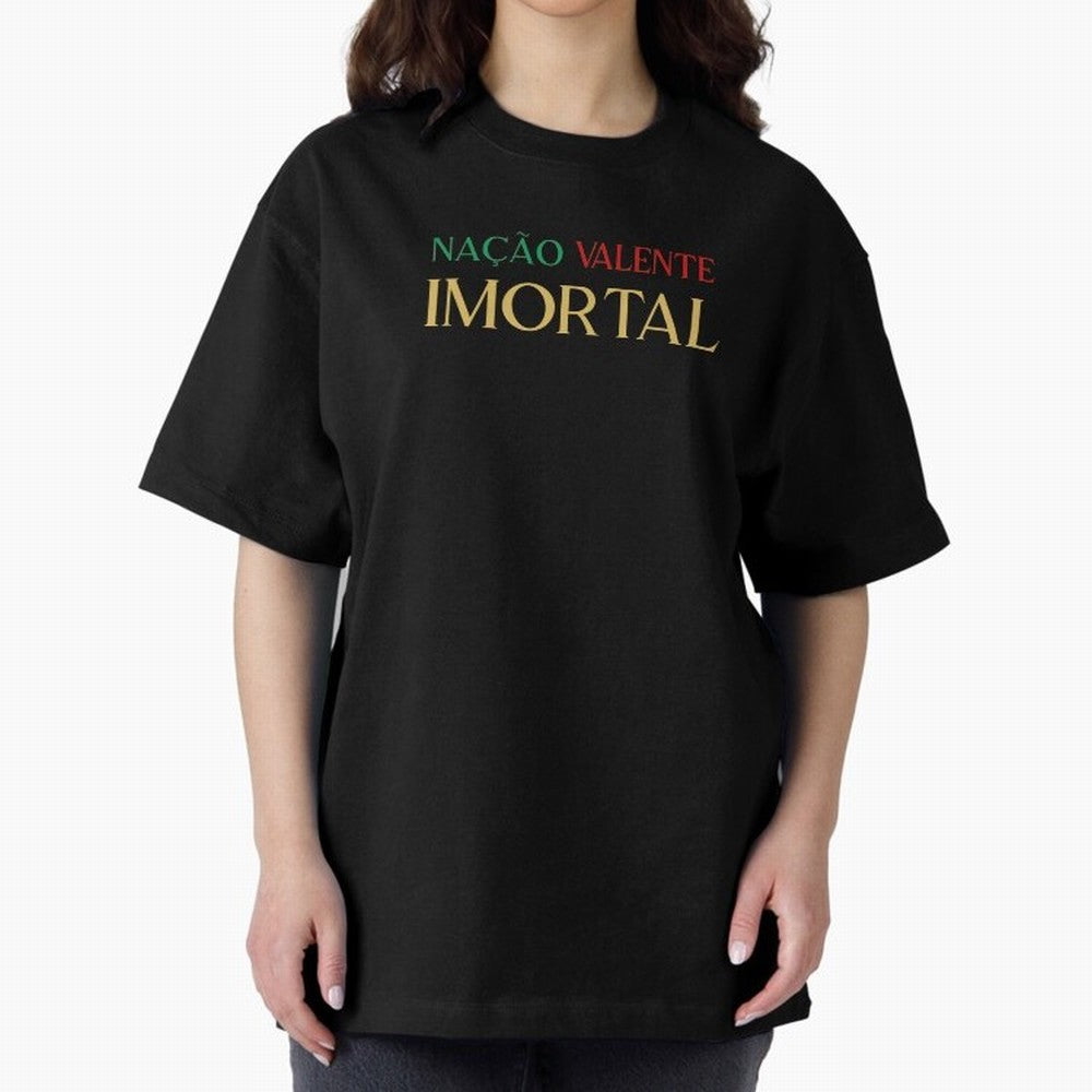 Na??o Valente Imortal Portugal Tuga Oversized T-Shirt Celebrate Supporters United by Global Football Passion for FIFA World Cup 2026 USA Canada Mexico, Filled with Mbappe, Germany, Worldwide Fan Energy, Dramatic Goals, Stadium Lights and