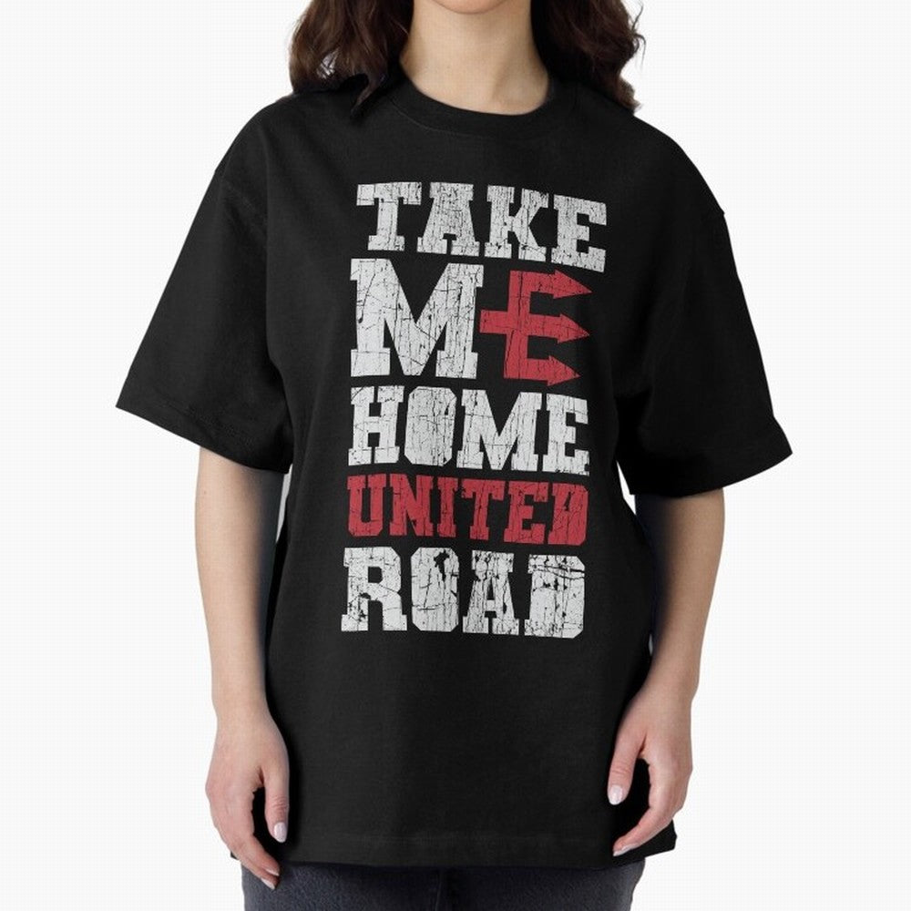 Take Me Home United Road Oversized T-Shirt Carry the FIFA World Cup 2026 Group Stage Journey through Mbappe and Neymar Highlights, France Pride, Champion Mindset, Group Stage Buzz, Knockout Tension and Passionate Fan Culture; Perfect for Fans,