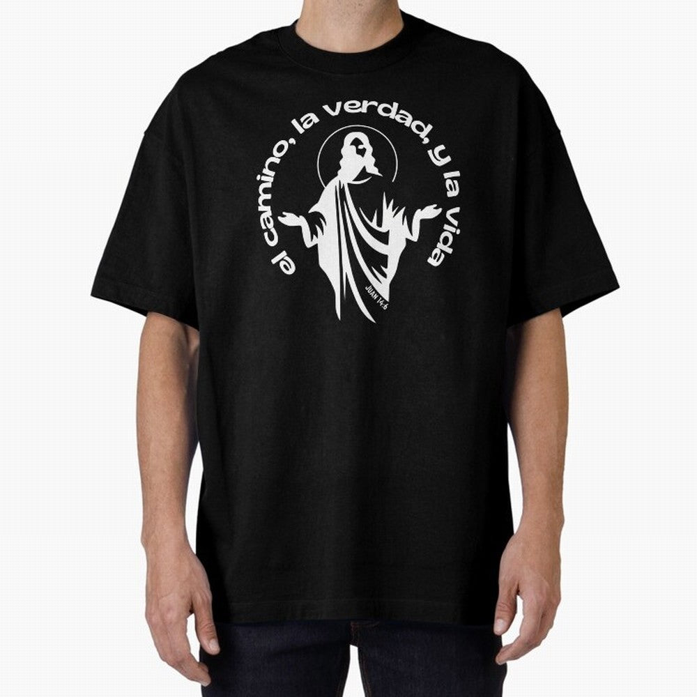 el camino, la verdad, y la vida Oversized T-Shirt Discover Global Football Passion for FIFA World Cup 2026 Group Stage, Celebrating Messi, Neymar and Mbappe, Portugal, Football Passion, Legendary Performances, Festival Vibes and Supporter