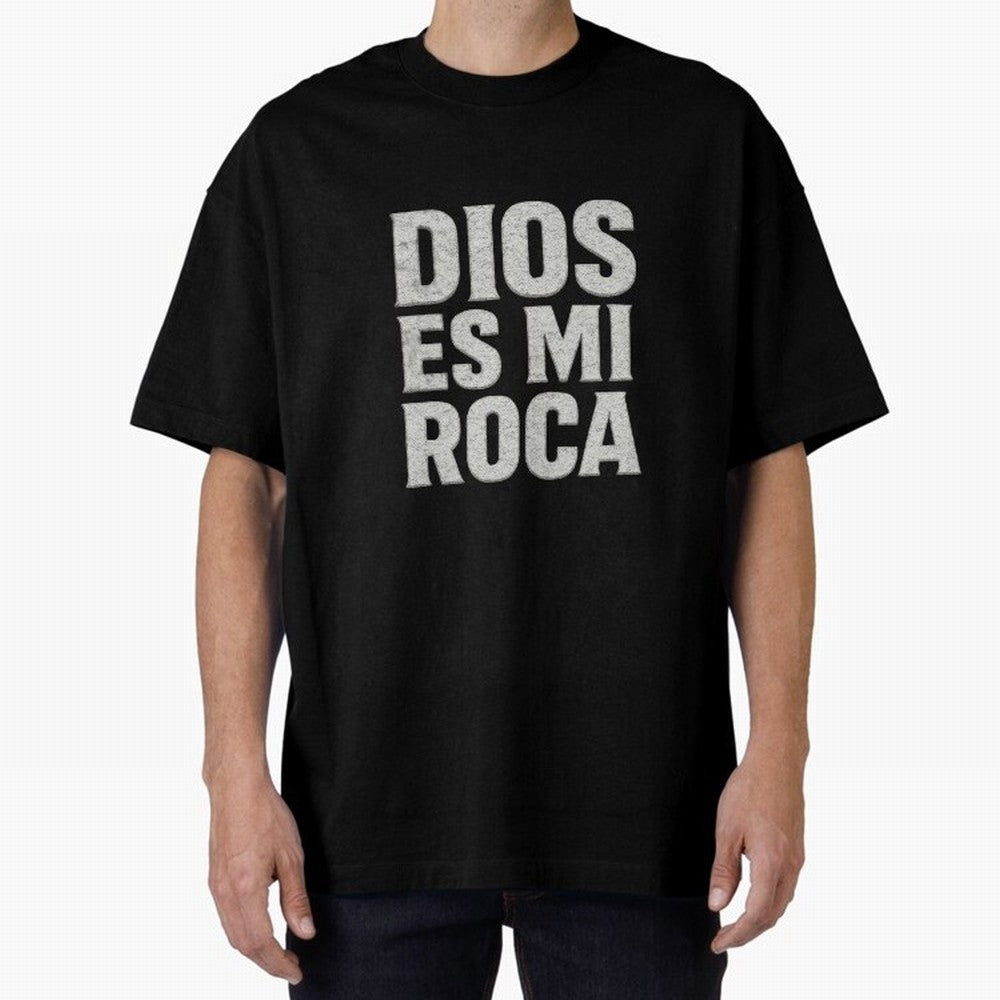 DIOS ES MI ROCA - White Stone Typography - Christian Oversized T-Shirt Celebrate the Stars of Match Day Hype around FIFA World Cup 2026 Group Stage, Mbappe and Neymar, Netherlands, Worldwide Fan Energy, Dramatic Goals, Stadium Lights and