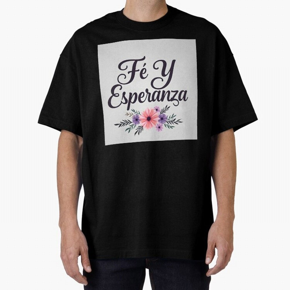 Fe Y Esperanza T shirt Oversized T-Shirt Support the FIFA World Cup 2026 Group Stage Journey through CR7 and Messi Highlights, Spain Pride, Championship Spirit, Famous Goals, Roaring Crowds and International Football Unity; Ideal for Fans Who