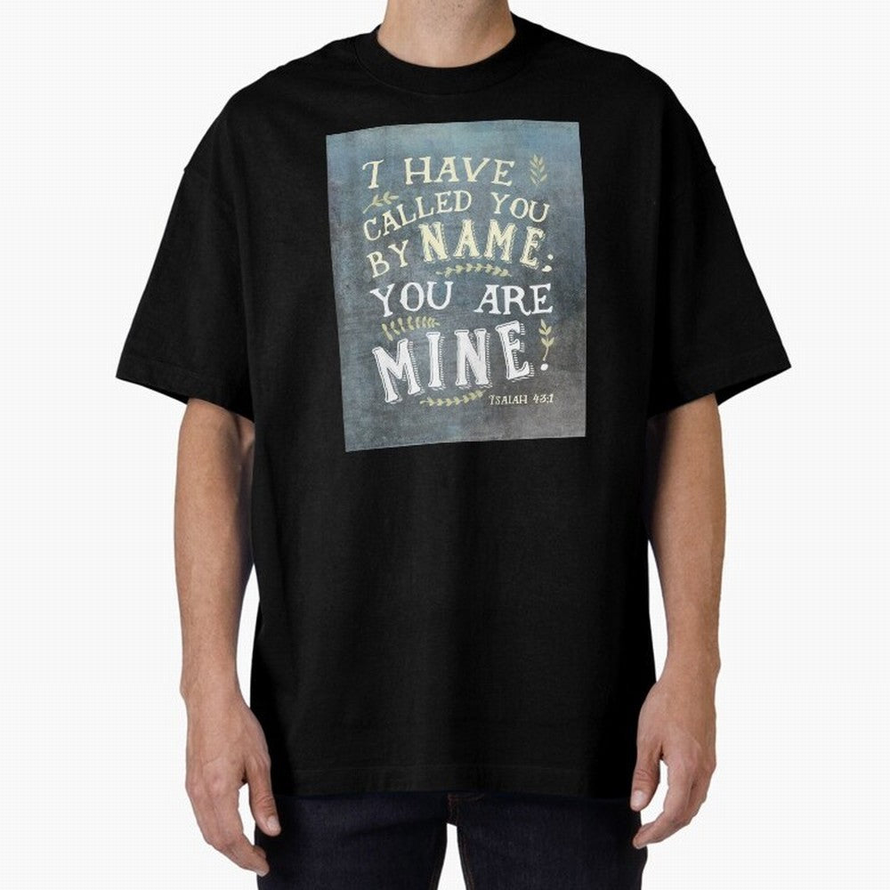Isaiah 43:1: I Have Called You by Name Oversized T-Shirt Build Match Day Hype around FIFA World Cup 2026 USA Canada Mexico, Mbappe and Neymar, Germany, Football Festival Excitement, Trophy Ambitions, Country Rivalries and Star Player Buzz; Built