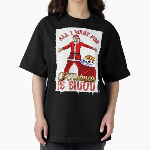 all i want for christmas is siu Oversized T-Shirt Celebrate the Stars of FIFA World Cup 2026 USA Canada Mexico Spirit, with Argentina and Brazil, Messi, CR7 and Mbappe, Sports Nostalgia, International Competition, Famous Players and Unforgettable