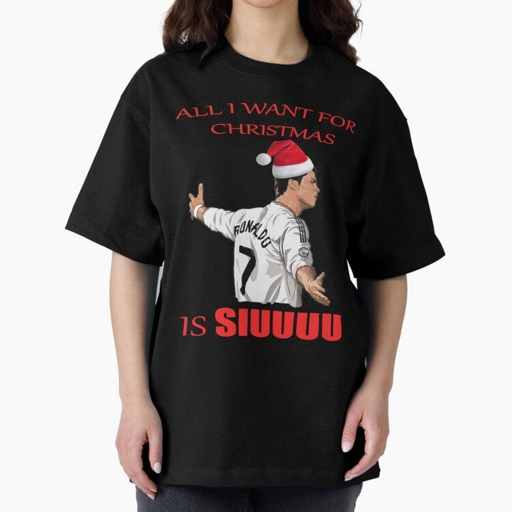 All I Want For Christmas Is Siuuu Oversized T-Shirt Refresh FIFA World Cup 2026 USA Canada Mexico for Fans of CR7 and Brazil, Bringing Football Passion, Legendary Performances, Festival Vibes and Supporter Community; Created for Match Day Parties,