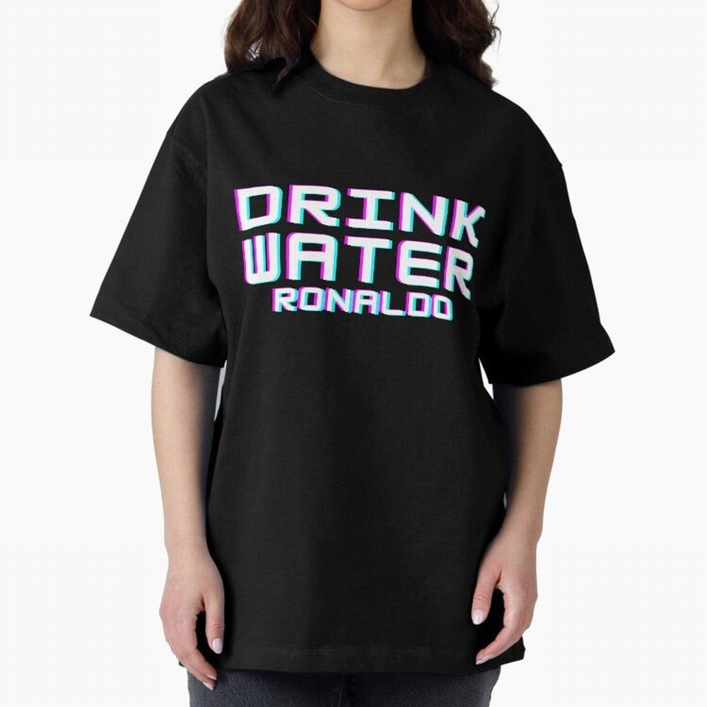 drink water ronaldo Oversized T-Shirt Bring World Football Passion into Match Day Hype around FIFA World Cup 2026 USA Canada Mexico, CR7, Spain, Vintage Soccer Flavor, Modern Football Stars, National Flags and Final Night Emotion; Made for Die Hard