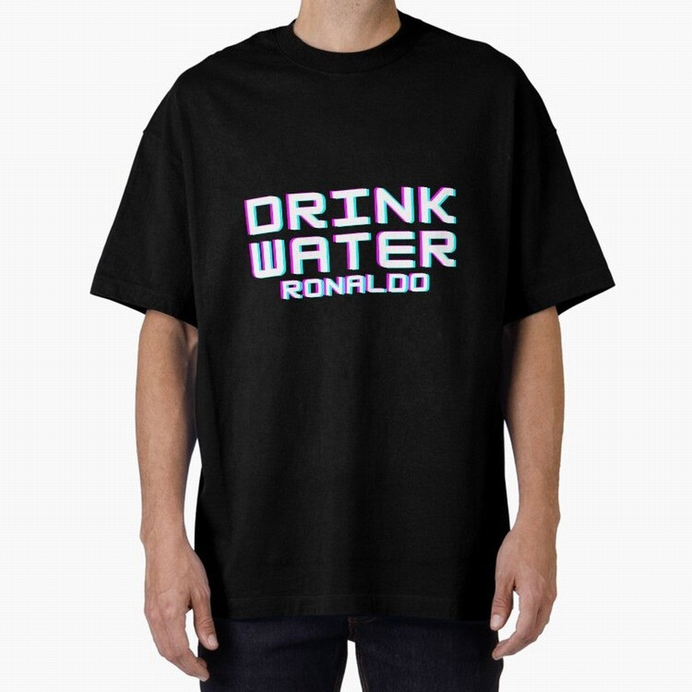 drink water ronaldo Oversized T-Shirt Bring Stadium Energy to the FIFA World Cup 2026 Group Stage Journey through Mbappe Highlights, Argentina and Brazil Pride, Vintage Soccer Flavor, Modern Football Stars, National Flags and Final Night Emotion;