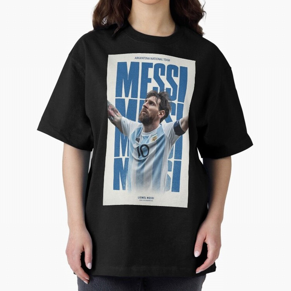 Messi Champion Graphic Oversized T-Shirt Show Up for the Glory of Global Football Passion for FIFA World Cup 2026, Filled with Messi, Neymar and Mbappe, Spain and Netherlands, Stadium Chants, National Pride, Trophy Dreams and Unforgettable Football