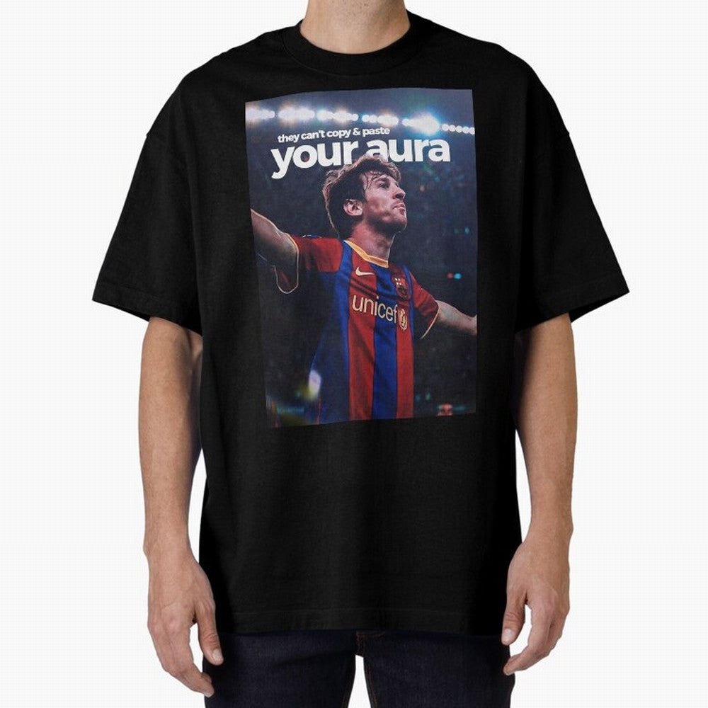 Lionel Messi - They can't copy & paste your aura Oversized T-Shirt Make Every Match About FIFA World Cup 2026 Group Stage for Fans of Neymar, Haaland and Cristiano Ronaldo and Argentina, Bringing Classic Soccer Heritage, Championship Pressure, Fan