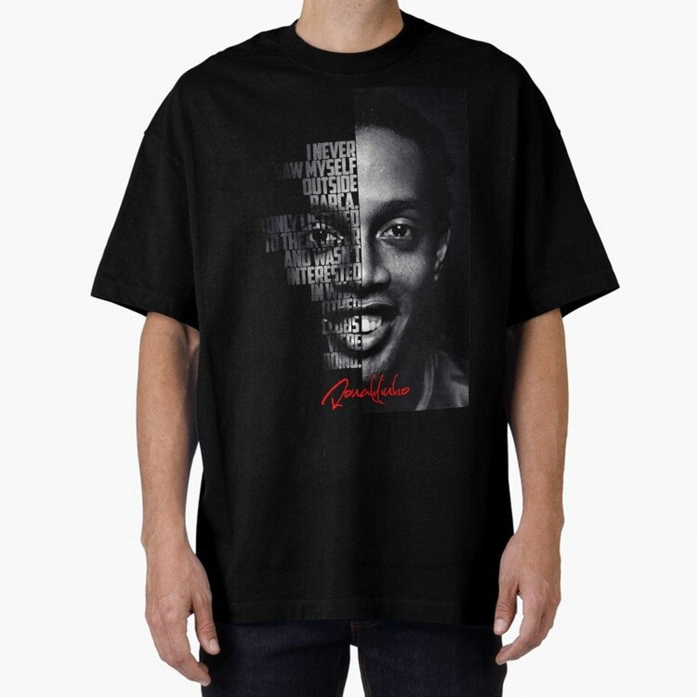 Black and white Ronaldinho quote. Oversized T-Shirt Join Global Football Passion for FIFA World Cup 2026 USA Canada Mexico, Centered on CR7 and Messi, Portugal, Sports Nostalgia, International Competition, Famous Players and Unforgettable