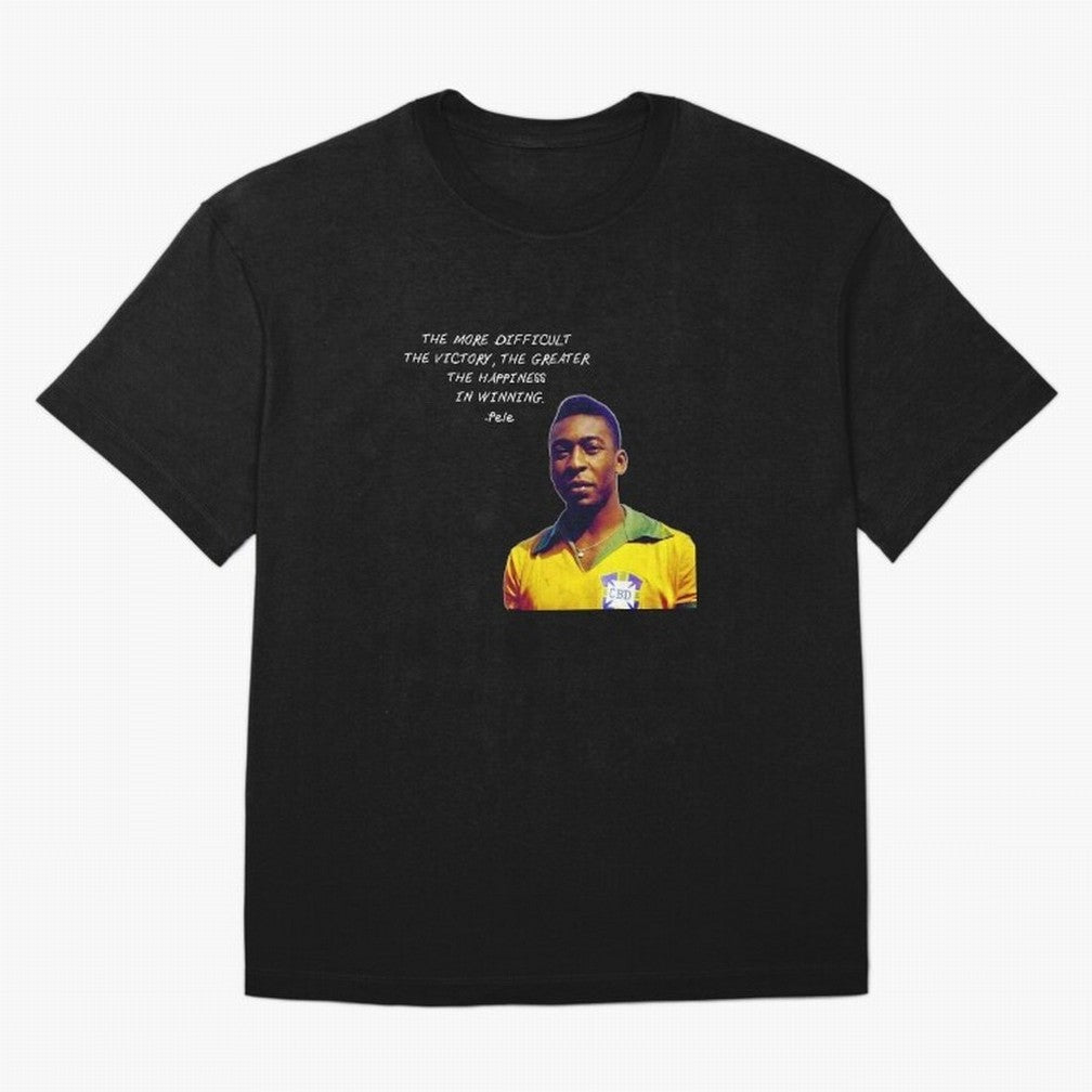 Pele Quote Oversized T-Shirt Fuel FIFA World Cup 2026 Capturing Messi, Neymar and Mbappe, Spain Energy, Football History, Final Match Energy, Crowd Noise and Once in a Lifetime Moments; Made for Collectors Who Enjoy Iconic Players, Country Pride,
