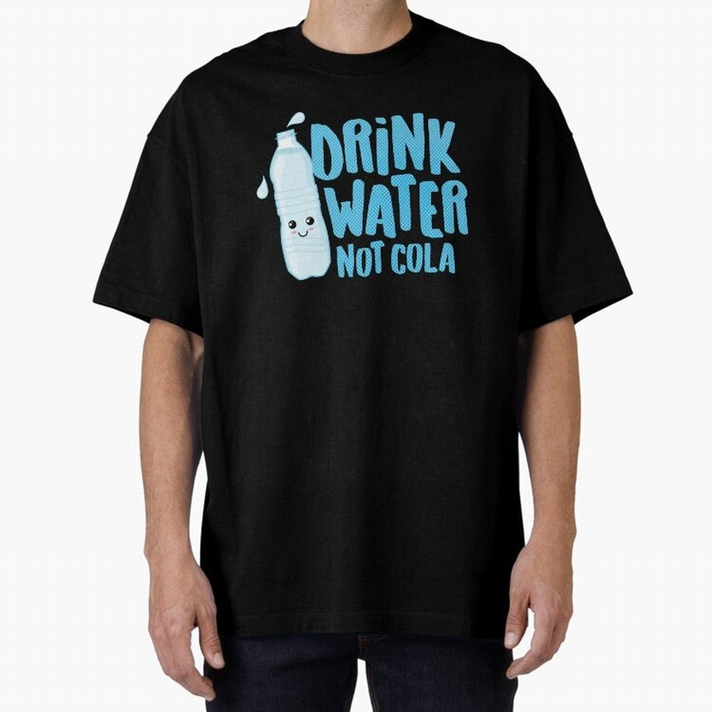 Drink Water Not Cola Kawaii Water Bottle? Oversized T-Shirt Fuel Your Fan Pride for Global Football Passion for FIFA World Cup 2026 USA Canada Mexico, with Messi, Neymar and Mbappe, Argentina, France and Brazil, Match Day Excitement, Supporter