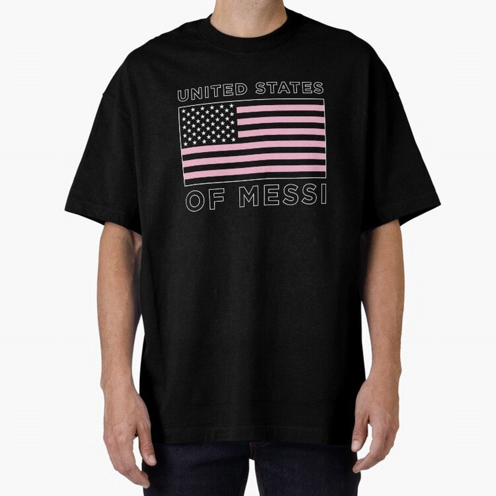 United States of Messi Oversized T-Shirt Represent Fans Who Live for Global Football Passion for FIFA World Cup 2026 Group Stage, Made for Messi, Neymar and Mbappe, France and Portugal, Football Festival Excitement, Trophy Ambitions, Country