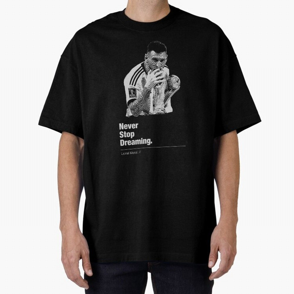 Never Stop Dreaming Classic T-Shirt Relive the Noise and Pride of Global Football Passion for FIFA World Cup 2026 USA Canada Mexico, Highlighting CR7, Argentina, Global Supporter Spirit, Legendary Goals, National Colors and Tournament Celebration;