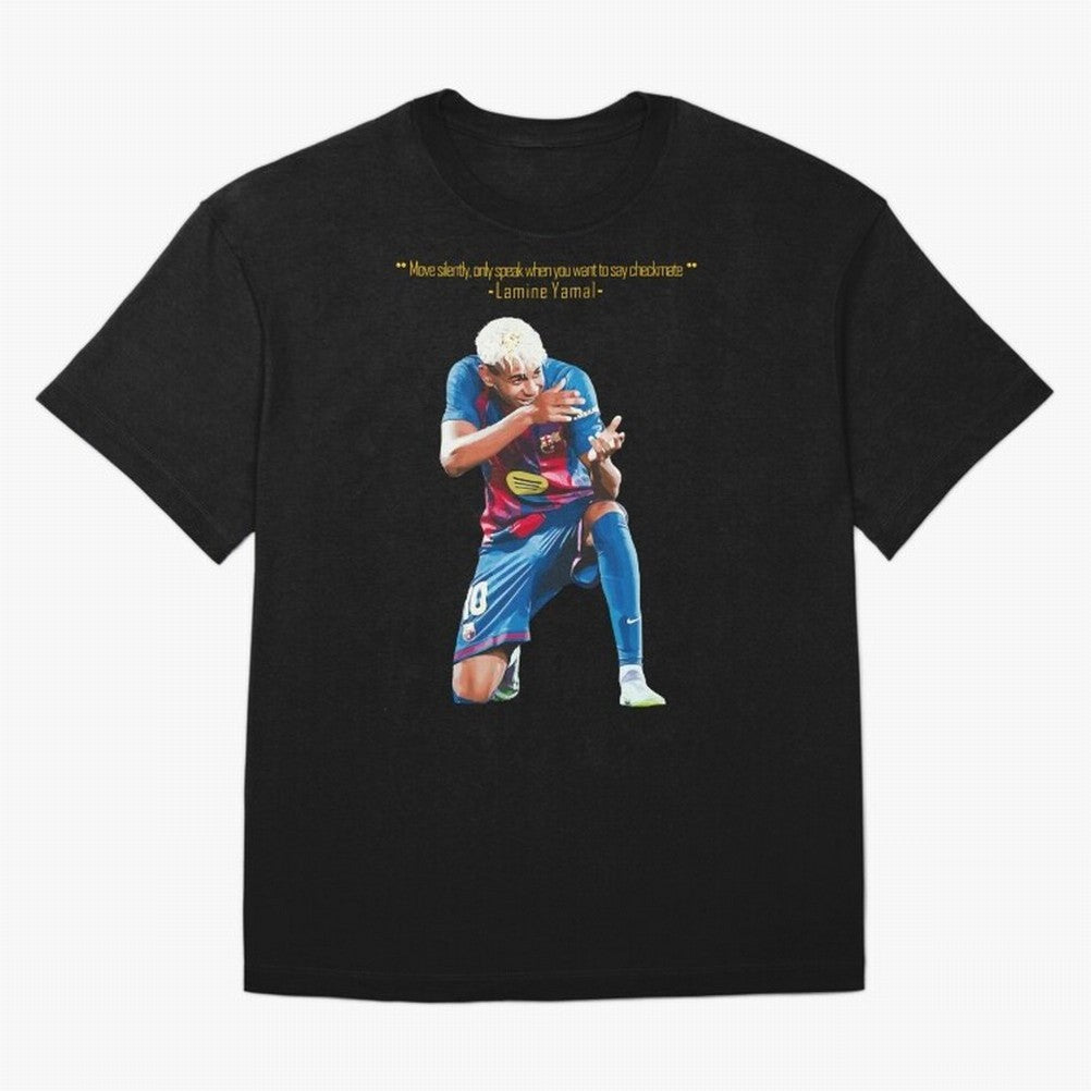 Move Silently Only Speak When You Want To Say Checkmate Lamine Yamal Classic T-Shirt Feel Global Football Passion for FIFA World Cup 2026, Featuring CR7, France and Portugal, Stadium Chants, National Pride, Trophy Dreams and Unforgettable Football