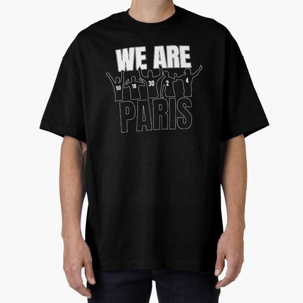 We are Paris Oversized T-Shirt Celebrate Classic Football Spirit in FIFA World Cup 2026 Group Stage Highlighting Neymar, Argentina and Brazil Energy, Football Passion, Legendary Performances, Festival Vibes and Supporter Community; Perfect for