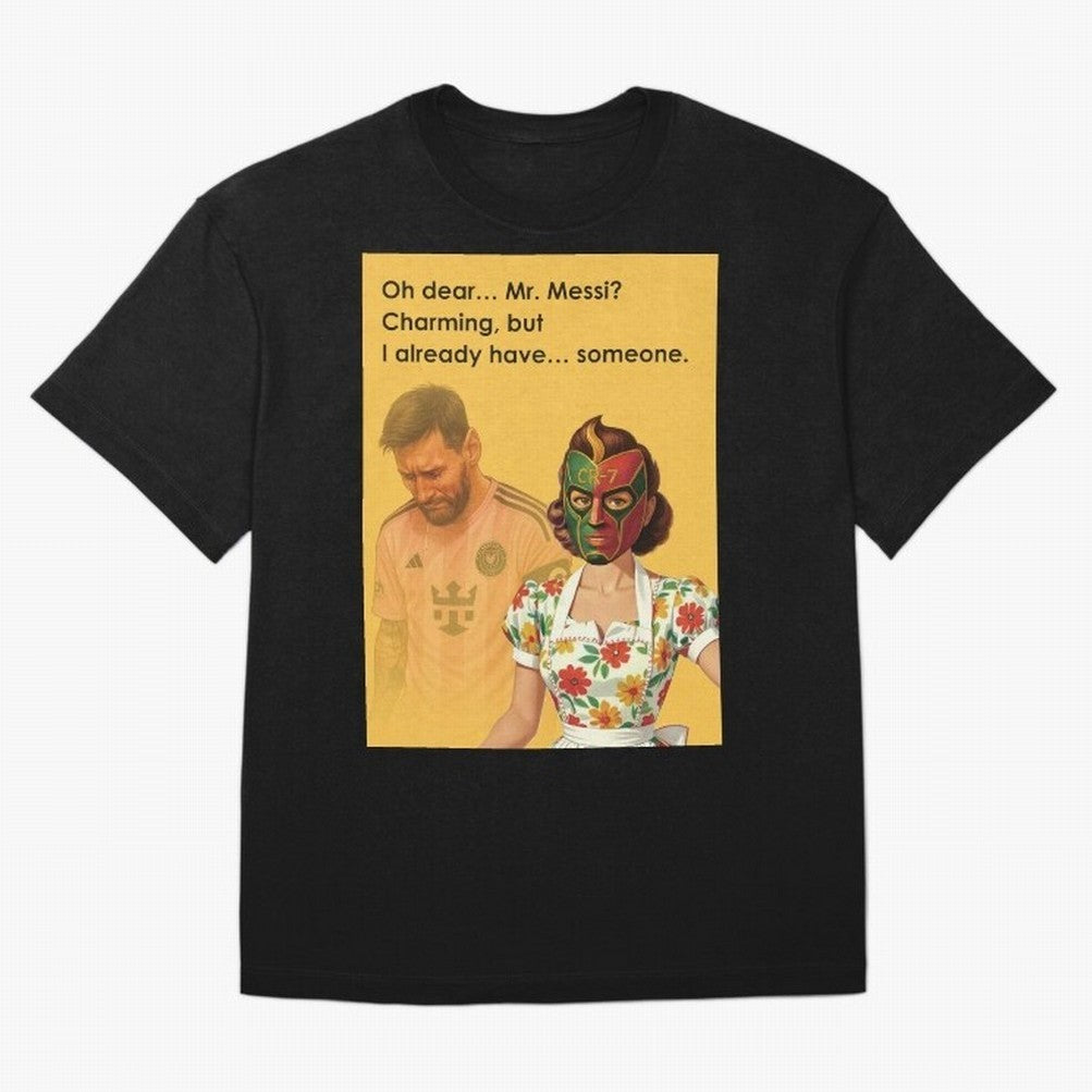 Oh Dear¡­ Mr. Messi ¨C Elegant Housewife CR-7 Meme Art Active T-Shirt Honor the Beautiful Game during FIFA World Cup 2026 USA Canada Mexico Spirit, Connected to Spain and Netherlands, Messi, CR7 and Mbappe, Global Supporter Spirit, Legendary Goals,