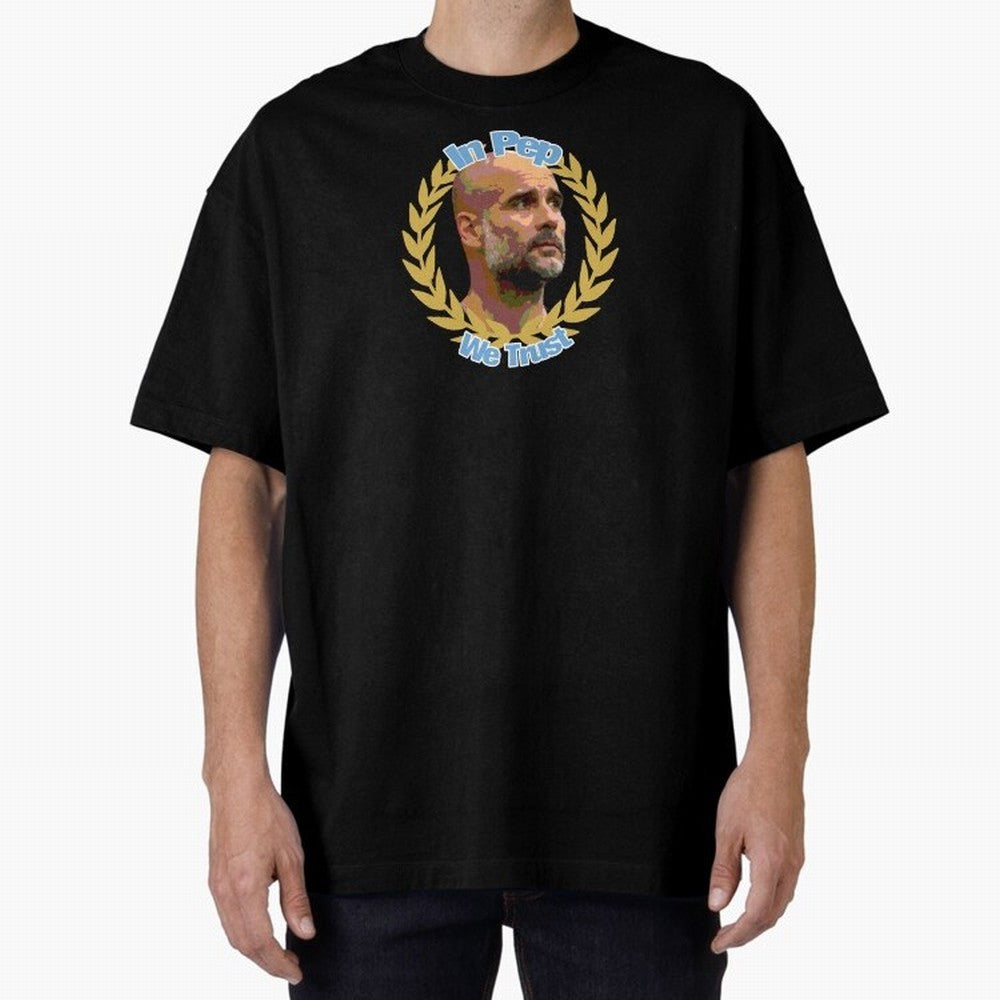 Manchester City - In Pep We Trust Classic T-Shirt Carry National Pride through Match Day Hype around FIFA World Cup 2026, Messi, England, Football History, Final Match Energy, Crowd Noise and Once in a Lifetime Moments; Built for Supporters Chasing