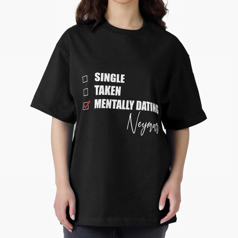 Mentally Dating Neymar Essential T-Shirt Relive the Noise and Pride of the FIFA World Cup 2026 USA Canada Mexico Journey through Neymar, Haaland and Cristiano Ronaldo Highlights, England Pride, Stadium Memories, Football Loyalty, International