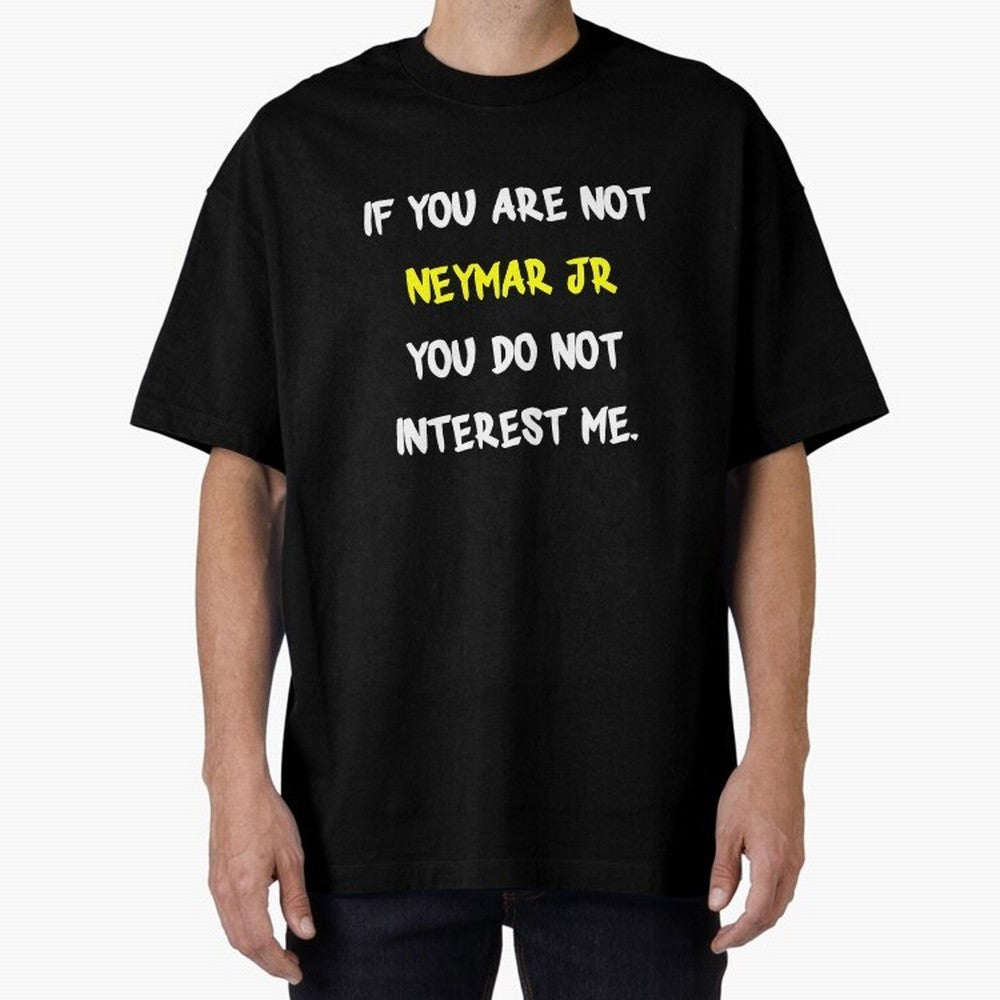 If you are not - Neymar Jr Classic T-Shirt Bring Stadium Energy to Match Day Hype around FIFA World Cup 2026 USA Canada Mexico, CR7 and Messi, Brazil, Portugal and Argentina, Worldwide Fan Energy, Dramatic Goals, Stadium Lights and Championship