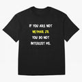 If you are not - Neymar Jr Classic T-Shirt Bring Stadium Energy to Match Day Hype around FIFA World Cup 2026 USA Canada Mexico, CR7 and Messi, Brazil, Portugal and Argentina, Worldwide Fan Energy, Dramatic Goals, Stadium Lights and Championship