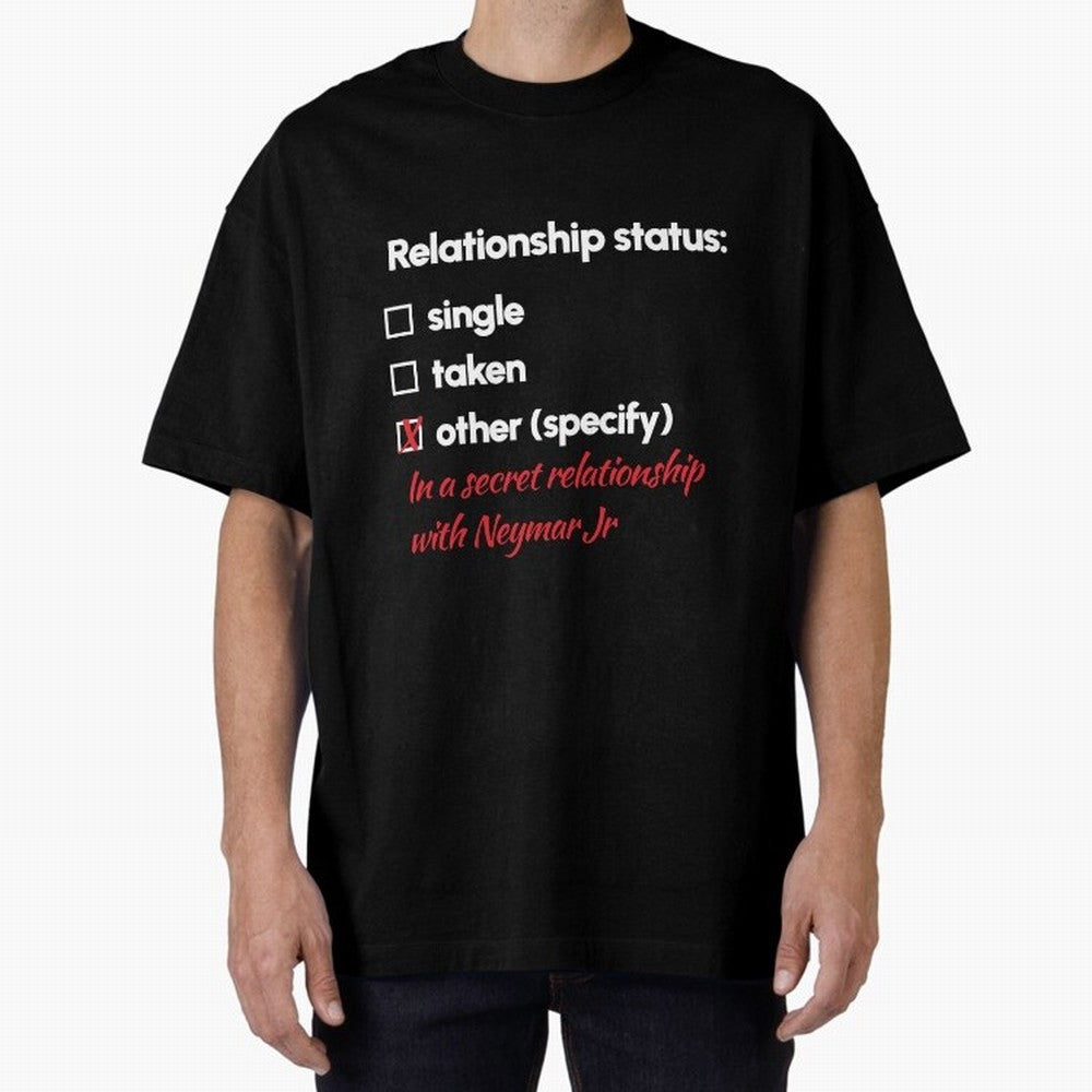 Neymar Jr - Relationship 2 Oversized T-Shirt Enjoy the Biggest Football Party of FIFA World Cup 2026 Group Stage Featuring Messi, Neymar and Mbappe, England, France and Netherlands Energy, Match Day Excitement, Supporter Culture, Golden Goals and