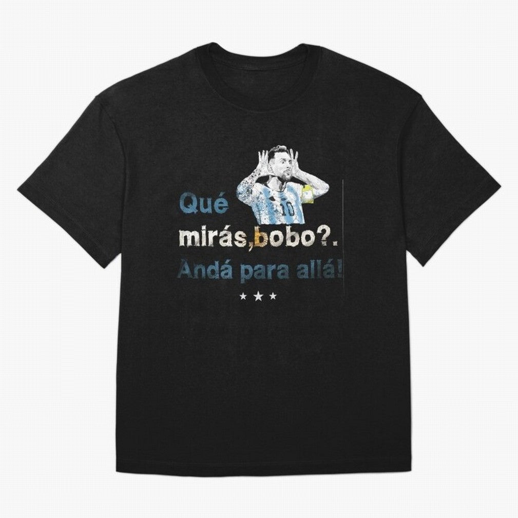 Que Miras Bobo? Classic T-Shirt Represent Football Lovers during FIFA World Cup 2026 Group Stage Capturing Messi and Cristiano Ronaldo, Portugal, Spain and Germany Energy, Game Day Rituals, Football Legends, Country Pride and the Road to the Final;