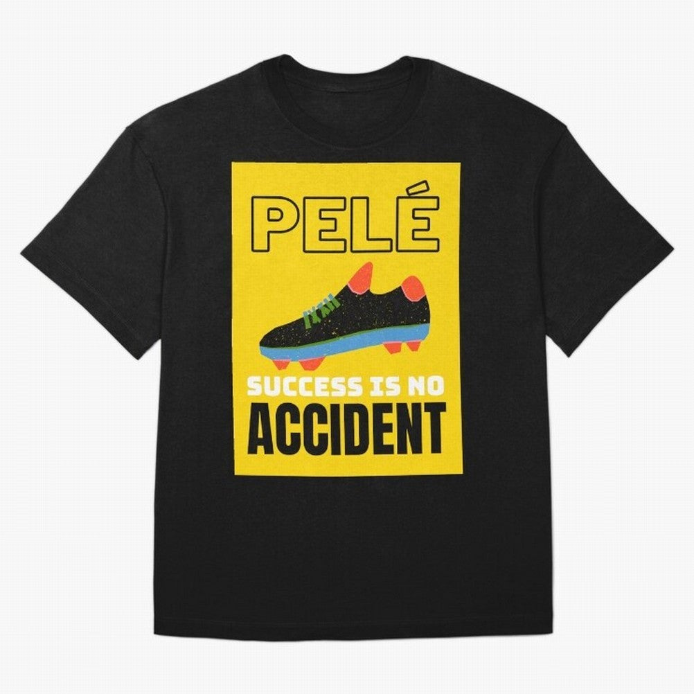 Pele Quote Success Is No Accident Graphic Classic T-Shirt Show Up for the Glory of FIFA World Cup 2026 USA Canada Mexico for Fans of Messi and Cristiano Ronaldo and Portugal, Bringing Football Passion, Legendary Performances, Festival Vibes and