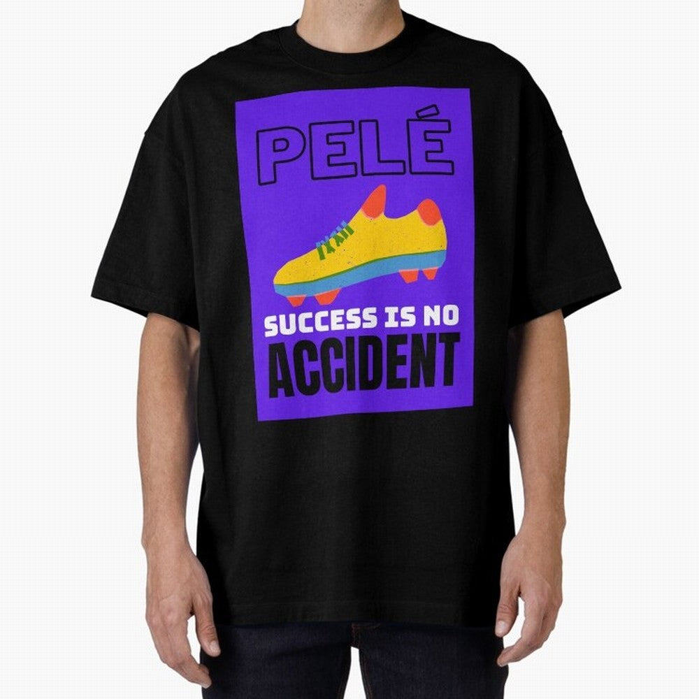 Pele Quote Success Is No Accident Graphic Classic T-Shirt Stand with Global Football Passion for FIFA World Cup 2026 USA Canada Mexico, Capturing Messi, Spain and Netherlands, Soccer Culture, Superstar Moments, National Team Dreams and Competitive