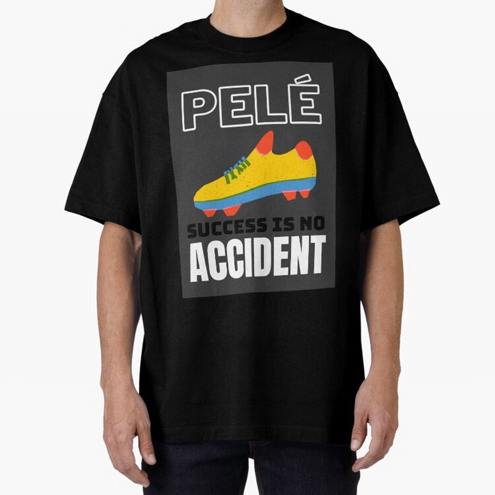 Pele Quote Success Is No Accident Graphic Classic T-Shirt Feel the Heartbeat of FIFA World Cup 2026 USA Canada Mexico Celebrating Messi, Neymar and Mbappe, Portugal Energy, Fan Favorite Moments, National Team Passion, Big Match Drama and Soccer