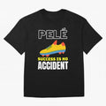Pele Quote Success Is No Accident Graphic Classic T-Shirt Celebrate Fan Culture around Match Day Hype around FIFA World Cup 2026 USA Canada Mexico, Haaland and Mbappe, England, Game Day Rituals, Football Legends, Country Pride and the Road to the