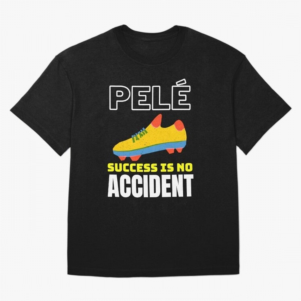 Pele Quote Success Is No Accident Graphic Classic T-Shirt Celebrate Fan Culture around Match Day Hype around FIFA World Cup 2026 USA Canada Mexico, Haaland and Mbappe, England, Game Day Rituals, Football Legends, Country Pride and the Road to the
