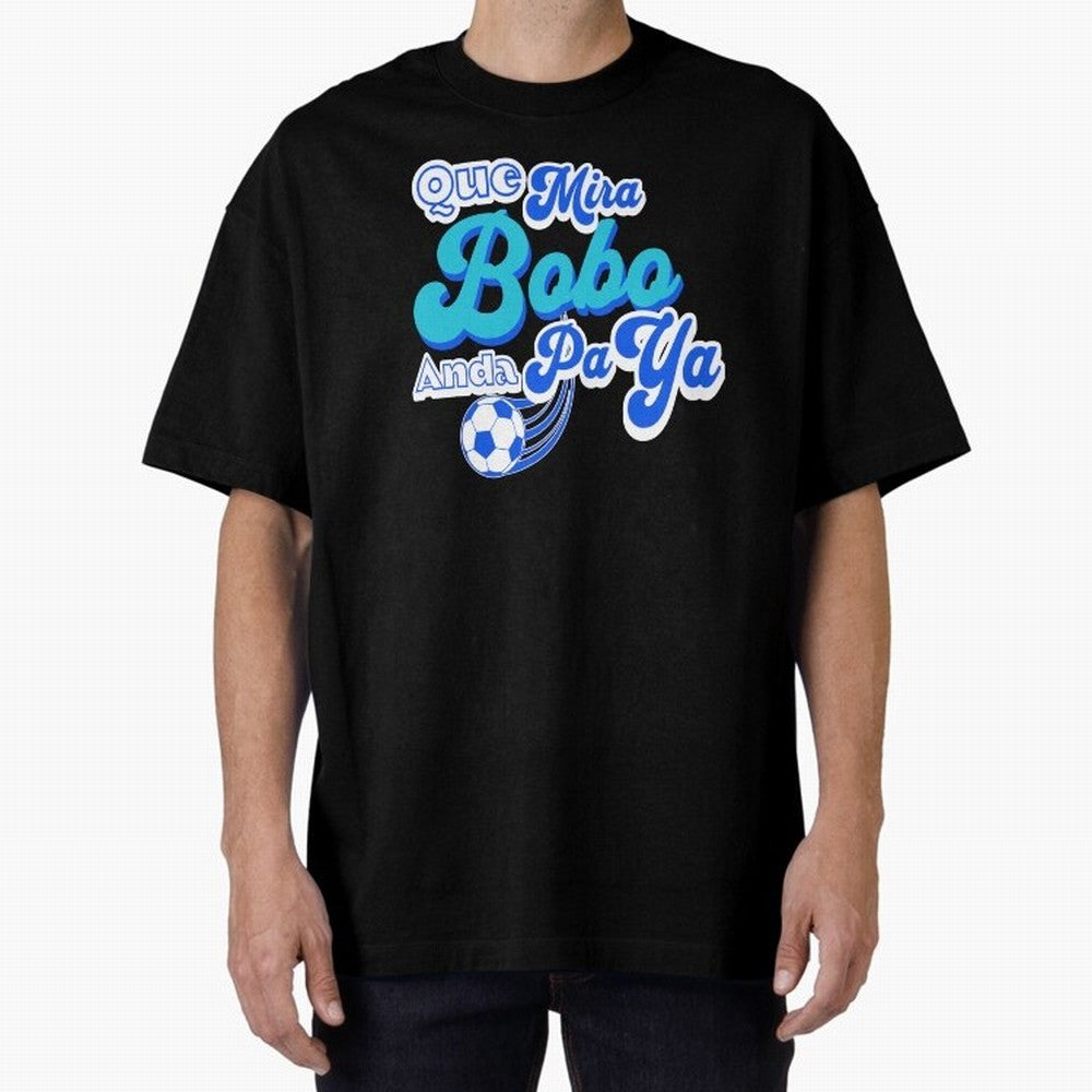 Que Mira Bobo Classic T-Shirt Support the Legends of the FIFA World Cup 2026 Group Stage Journey through CR7 Highlights, England, France and Netherlands Pride, Championship Spirit, Famous Goals, Roaring Crowds and International Football Unity;