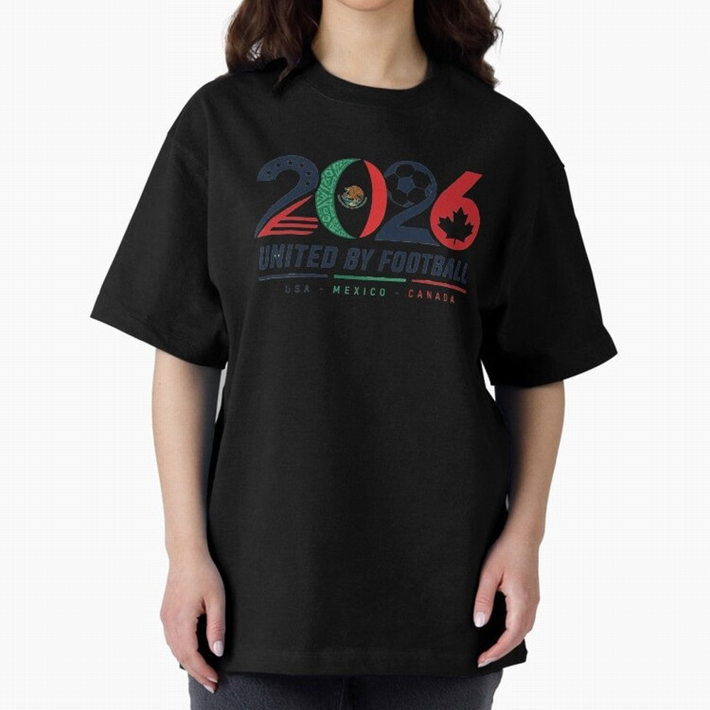 United by Football 2026 Soccer Design Classic T-Shirt Back Your Heroes with FIFA World Cup 2026 USA Canada Mexico for Fans of Mbappe and Spain, Bringing Football Passion, Legendary Performances, Festival Vibes and Supporter Community; Made for Die