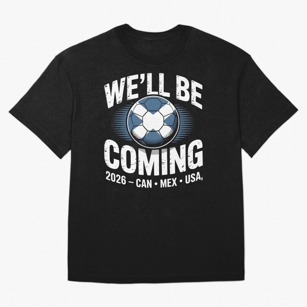 We¡¯ll Be Coming 26 International Football Supporters Tee Classic T-Shirt Mark FIFA World Cup 2026 Filled with Cristiano Ronaldo, Haaland and CR7, Netherlands Energy, Match Day Excitement, Supporter Culture, Golden Goals and Global Football