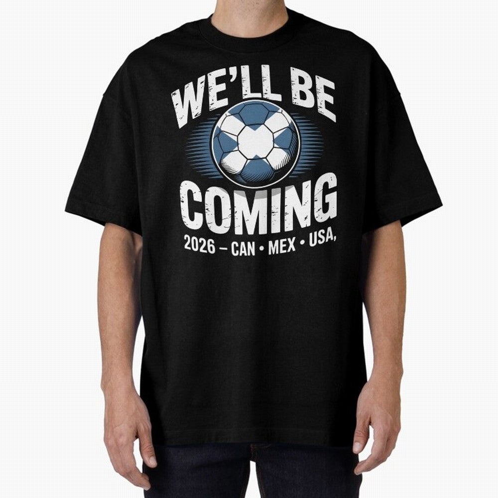 We¡¯ll Be Coming 26 International Football Supporters Tee Classic T-Shirt Mark FIFA World Cup 2026 Filled with Cristiano Ronaldo, Haaland and CR7, Netherlands Energy, Match Day Excitement, Supporter Culture, Golden Goals and Global Football