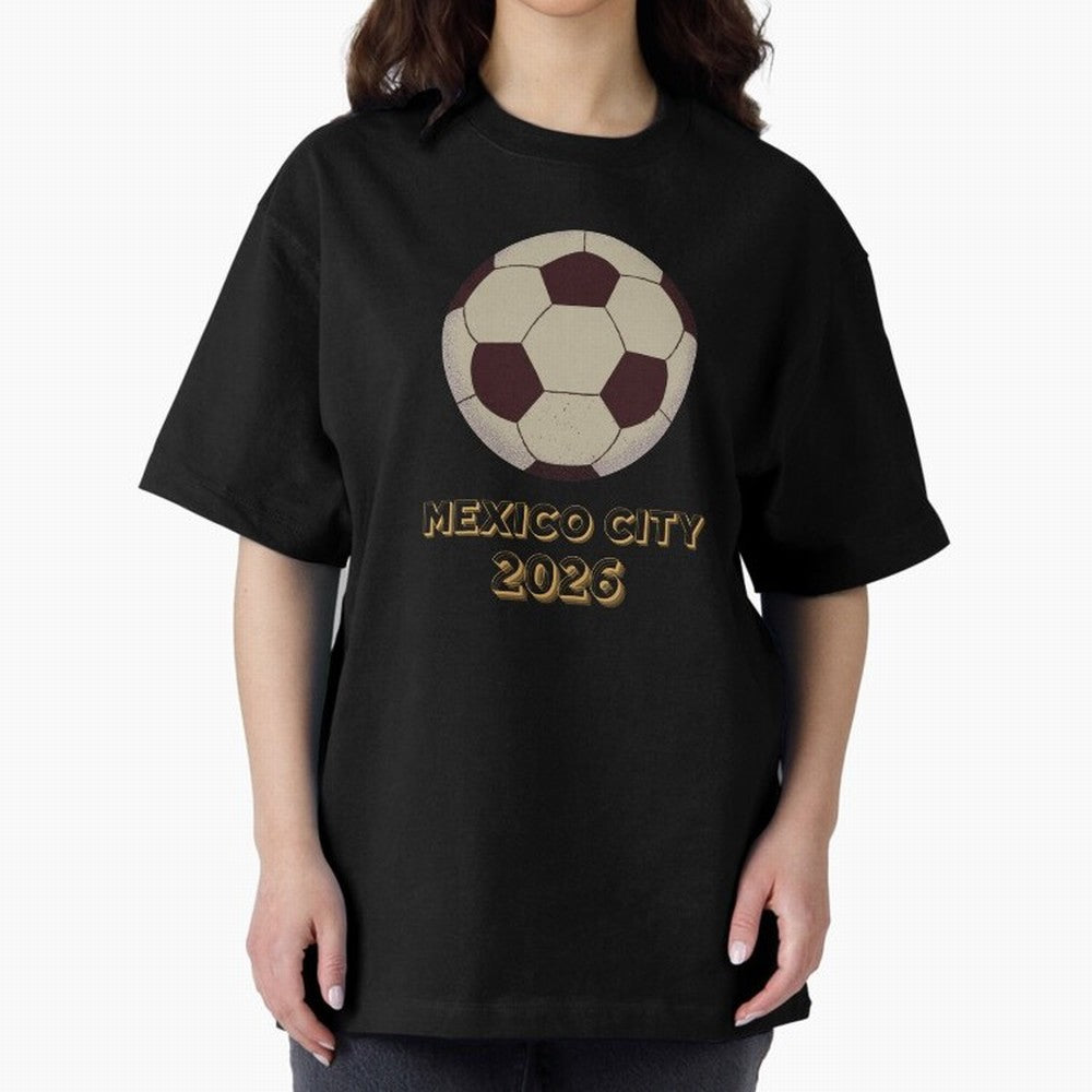 Soccer 2026 Mexico City tee Classic T-Shirt Bring Stadium Energy to FIFA World Cup 2026 Group Stage Capturing Haaland, England Energy, Game Day Rituals, Football Legends, Country Pride and the Road to the Final; Ideal for Passionate Fans Who Love